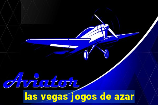 las vegas jogos de azar